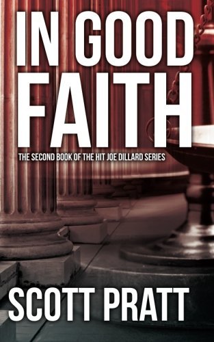 In Good Faith by Scott Pratt (2012-11-03)