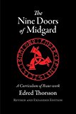 The Nine Doors of Midgard: A Curriculum of Rune-Work by Edred Thorsson (2016-07-01)
