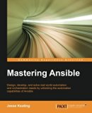 Mastering Ansible by Jesse Keating (2015-12-01)