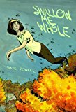 Swallow Me Whole by Nate Powell (2008-12-02)