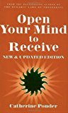 Open Your Mind to Receive - NEW & UPDATED by Catherine Ponder (2007-11-20)