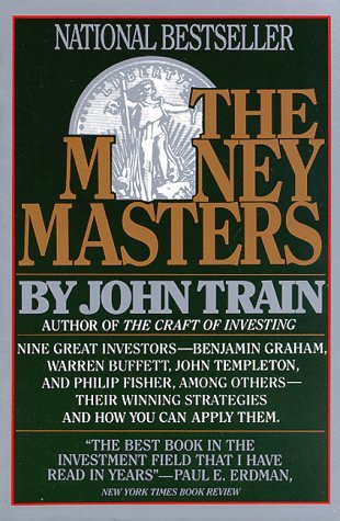 The Money Masters by John Train (1994-09-01)