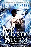 Mystic Storm: An Adult Paranormal Witch Romance (Sector Two) (The Othala Witch Collection Book 2)