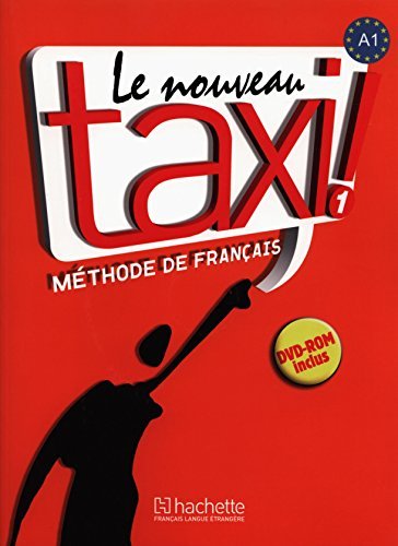 Le Nouveau Taxi! Vol. 1: M??thode de fran??ais (French Edition) by Collective (2014-12-01)