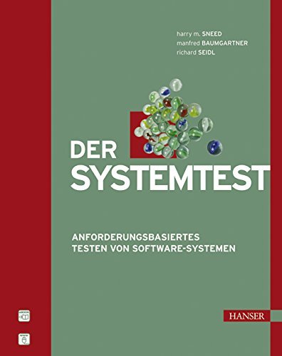 Der Systemtest: Anforderungsbasiertes Testen von Software-Systemen by Harry M. Sneed (2006-11-02)