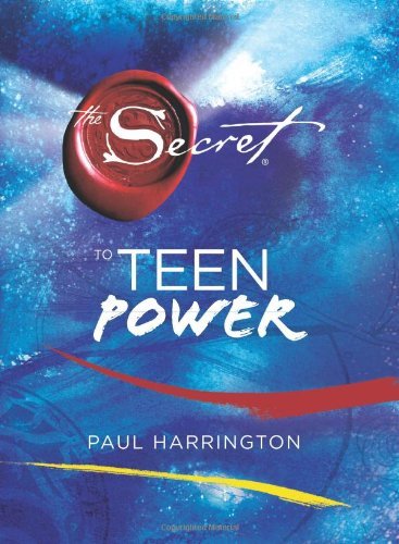 The Secret to Teen Power by Paul Harrington (2009-09-15)
