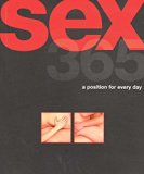 Sex 365: A Position for Every Day by Kesta Desmond (2007-12-17)