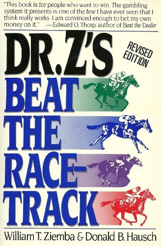 Dr. Z's Beat the Racetrack by William T. Ziemba (1987-11-01)