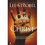The Case For Christ by Lee Strobel - Mass Media Paperback by Lee Strobel (1998-08-01)