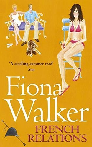 French Relations by Fiona Walker (1995-07-16)