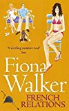French Relations by Fiona Walker (1995-07-16)
