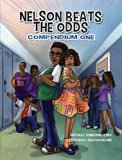 Nelson Beats The Odds: Compendium One