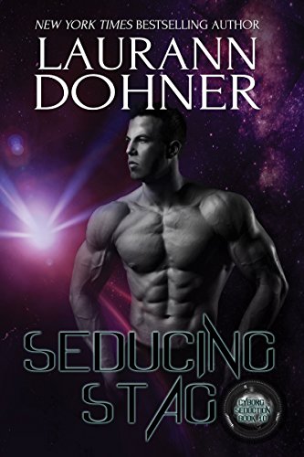 Seducing Stag (Cyborg Seduction Book 10)