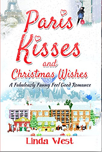 Book Cover Paris Kisses: A Laugh Out Loud Small Town Romance