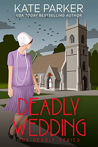 Deadly Wedding (The Deadly Series Book 2)