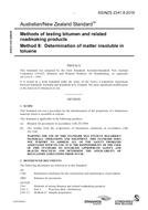 AS/NZS 2341.8:2016 Methods of testing bitumen and related roadmaking products - Determination of matter insoluble in toluene
