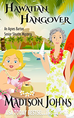 Book Cover Hawaiian Hangover (Agnes Barton Senior Sleuth Mystery Book 12)