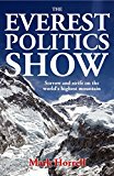 The Everest Politics Show: Sorrow and strife on the world’s highest mountain (Footsteps on the Mountain Diaries)