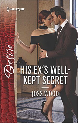 His Ex's Well-Kept Secret (The Ballantyne Billionaires Book 1)