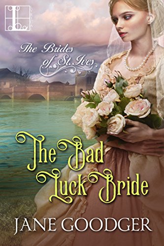 The Bad Luck Bride (The Brides of St. Ives Book 1)