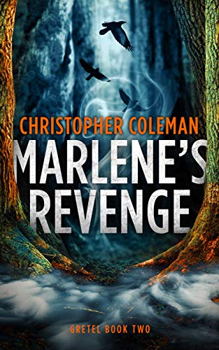 Marlene's Revenge (Gretel Book Two)