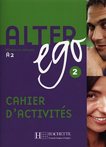 Alter Ego: Methode de Francais A2 (Cahier D'Activites) (2) by Hachette (2006-01-01)