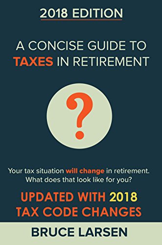 Book Cover A Concise Guide to Taxes in Retirement