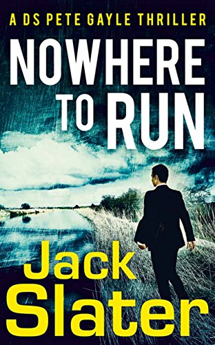 Book Cover Nowhere to Run (DS Peter Gayle thriller series, Book 1)