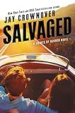 Salvaged: A Standalone Contemporary Romance About a Denver Abuse Survivor Finding Second Chances (Saints of Denver Book 3)