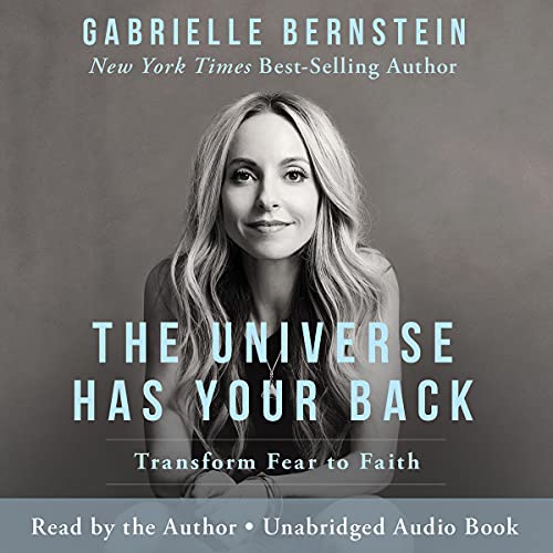Book Cover The Universe Has Your Back: Transform Fear into Faith