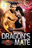 Dragon's Mate: A Scifi Alien Romance (Red Planet Dragons of Tajss Book 2)