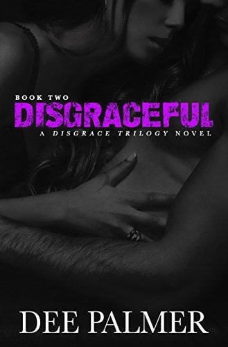 Book Cover Disgraceful: A sexy dark erotic romance novel (The Disgrace Trilogy book Book 2)
