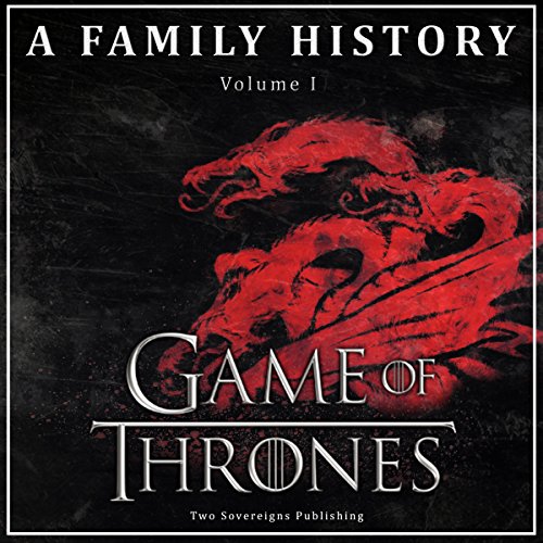 Book Cover Game of Thrones: A Family History: Book of Thrones, Volume 1