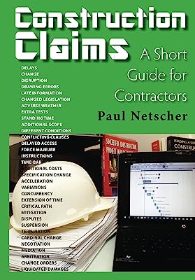 Construction Claims: A Short Guide for Contractors