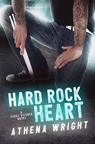 Hard Rock Heart: A Rock Star Romance (Feral Silence Book 4)