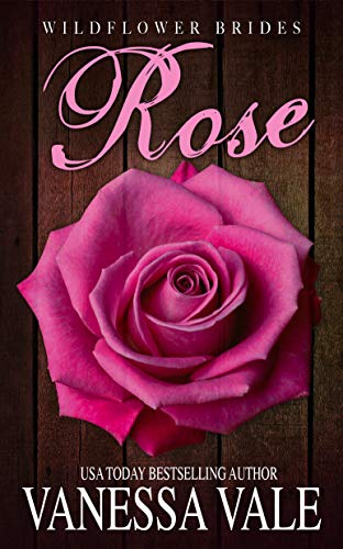 Book Cover Rose (Wildflower Brides Book 1)