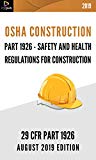 Part 1926 - OSHA Regulations for Construction: [2022 Edition]
