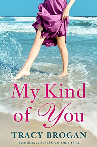 Book Cover My Kind of You (A Trillium Bay Novel Book 1)
