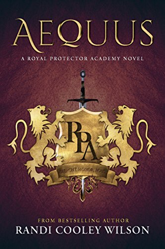 Book Cover AEQUUS: A ROYAL PROTECTOR ACADEMY NOVEL (The Royal Protector Academy Book 2)