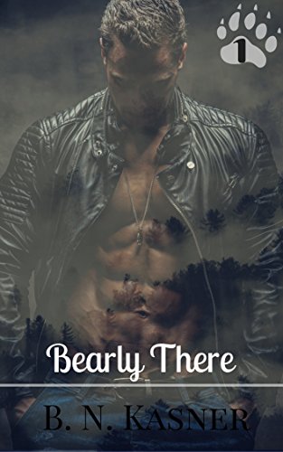 Bearly There (Redwater Shifters Book 1)