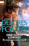 One Good Cowboy (A Wrangler's Creek Novel Book 5)