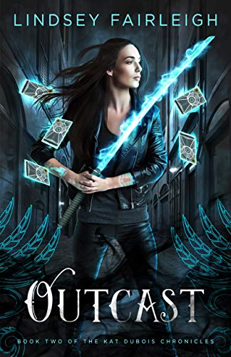 Outcast (Kat Dubois Chronicles Book 2)