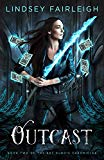 Outcast (Kat Dubois Chronicles Book 2)