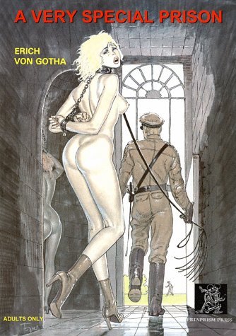 A Very Special Prison by Erich von Gotha (1997-11-02)