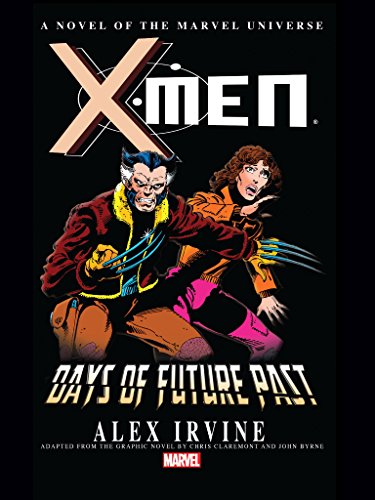 X-Men: Days Of Future Past Prose Novel
