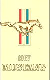 FORD MUSTANG 1967 Owner's Manual 67