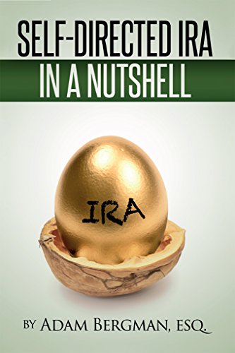 Self-Directed IRA In A Nutshell
