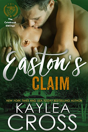 Book Cover Easton's Claim (Colebrook Siblings Trilogy Book 3)