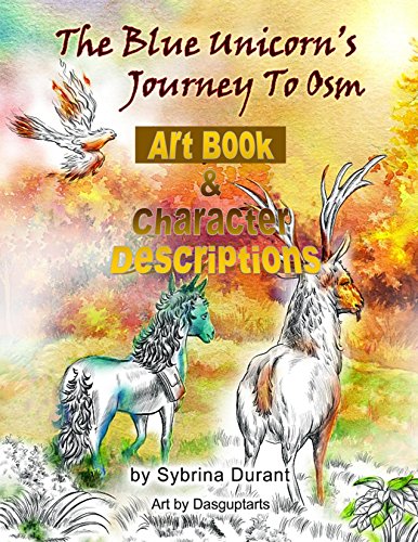 Book Cover The Blue Unicorn's Journey To Osm Art Book and Character Descriptions