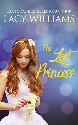 The Lost Princess (Cowboy Fairytales Book 5)